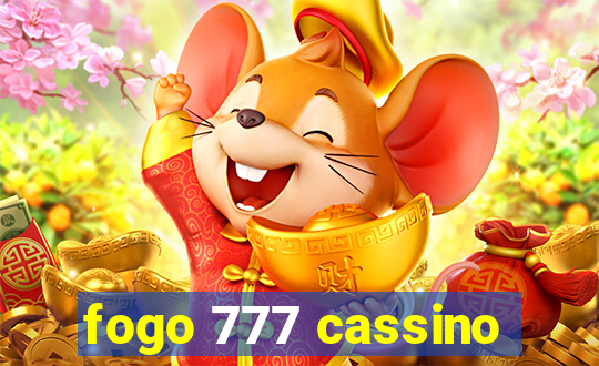 fogo 777 cassino